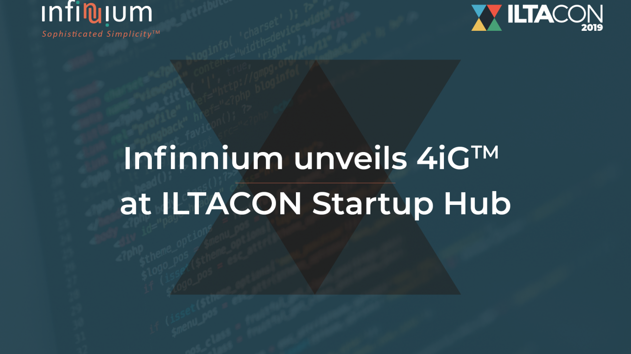 Infinnium to Launch AI-Powered 4iG Suite Technology at ILTACON 2019